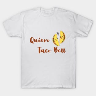 Quiero Taco Bell T-Shirt